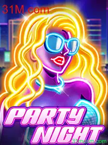 Descubra o Emocionante Jogo PartyNight e as Inovações da 31M.com